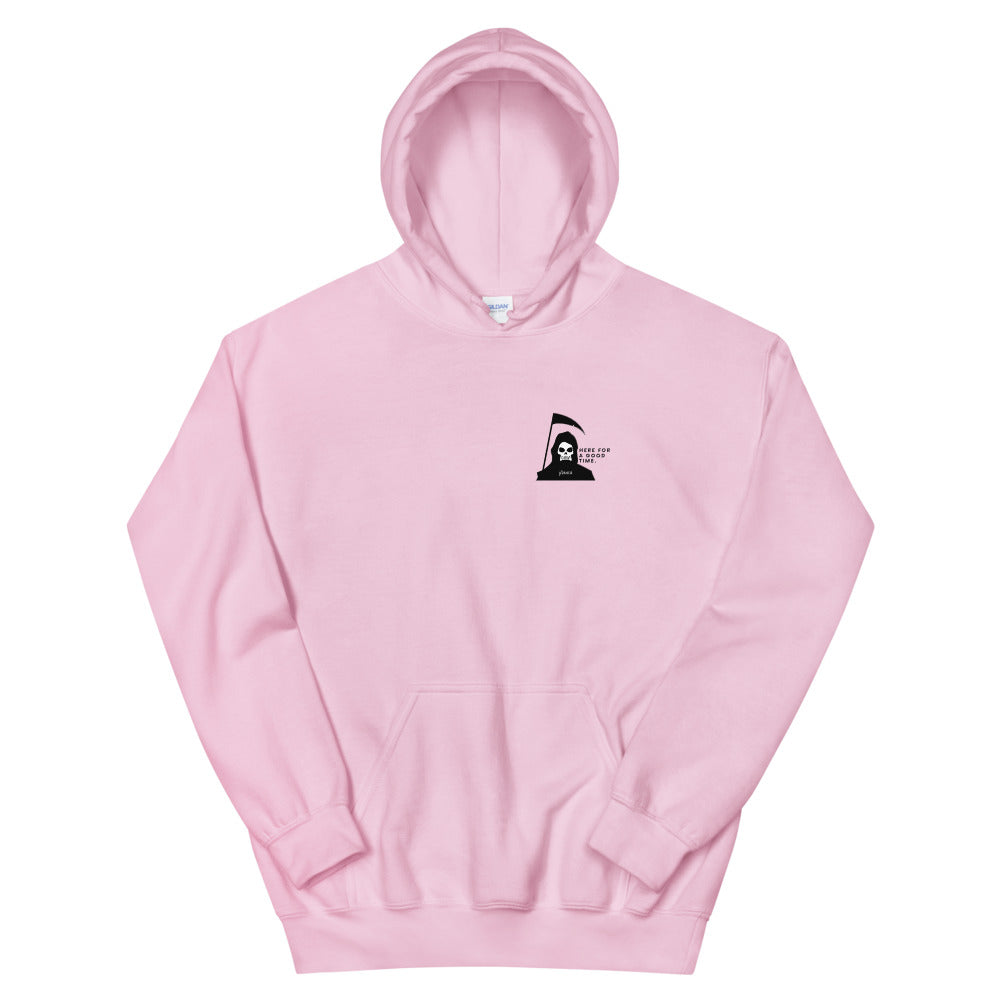 'Here For A Good Time' Hoodies